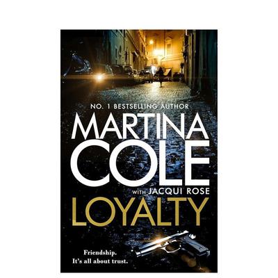 【预售】信任英文文学小说LoyaltyThe brand new novel from the bestselling a精装进口原版书Martina Cole  Headline Publishi