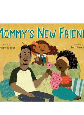 【预售】妈妈的新朋友英文儿童绘本人际关系进口原版外版书精装3-6周岁Mommy's New FriendShelley TougasRoaring Brook