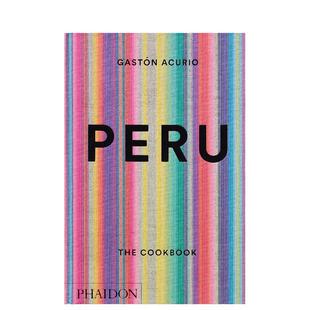 秘鲁 The Press进口原版 预售 书9780714869209 AcurioPhaidon 烹饪书 Peru英文餐饮Gastón Cookbook