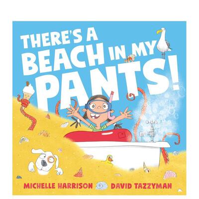 【现货】我裤子里有片海滩There's A Beach in My Pants!英文儿童绘本虚构类Michelle Harrison精装6-9岁Simon & Schuster UK进口