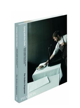 【现货】与厨师一起进餐Eating with the Chefs英文餐饮Per-Anders J?rgensenPhaidon Press进口原版书9780714865812