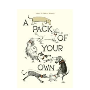 【现货】一群你自己A Pack of Your Own英文儿童绘本人际关系Maria Nilsson Thore精装Pushkin Press3-6岁进口原版书9781782693581