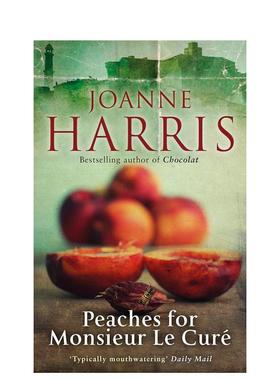 【预售】Monsieur le Curé 的桃子浓情巧克力 3英文文学小说Peaches for Monsieur le Curé简装进口原版书Joanne Harris Pengu