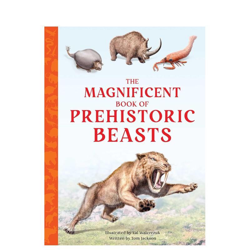 【预售】史前野兽大全英文儿童绘本动物生态环保进口原版图书精装Magnificent Book Of Prehistoric Beasts6岁-9岁Tom JacksonWe