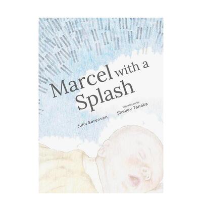 【现货】马塞尔与水花Marcel with a Splash英文儿童绘本自我认知情绪管理Julia S?rensen精装Groundwood Books6-9岁进口原版书97