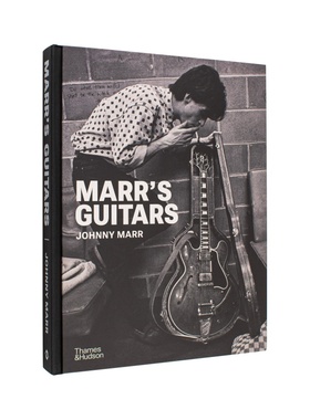 【现货】【T&H】传奇吉他手Johnny Marr珍藏吉他Marr's Guitars英文音乐精装Johnny Marr进口原版书Thames & Hudson9780500026328