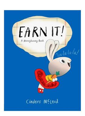 【现货】小兔子理财书Earn It! A Moneybunny Book英文儿童绘本职业认知财商管理Cinders McLeod平装Nancy Paulsen Books进口原版