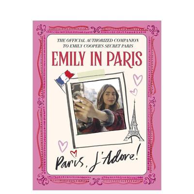 【预售】艾米丽在巴黎Emily in Paris英文影视Emily in Paris精装进口原版书Little Brown US9780316520522