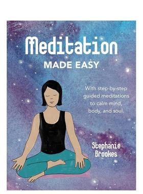 【现货】让冥想变得简单通过循序渐进的冥想来平静头脑身体和灵魂Meditation Made Easy 英文心灵励志Stephanie Brookes精装CICO