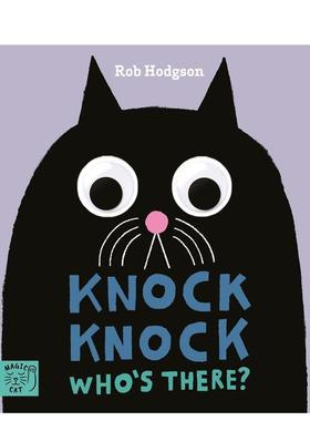 【现货】【眼睛咕噜转机关书】咚咚咚谁在敲门Knock Knock…Who’s There?英文儿童趣味Rob Hodgson纸板书magiccatpublishing3-6岁