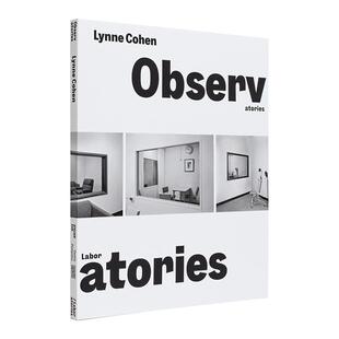 【现货】【美国摄影师Lynne Cohen】天文台实验室Observatoires / Laboratoires法文艺术--法文摄影Lynne Cohen平装Editions Xavi