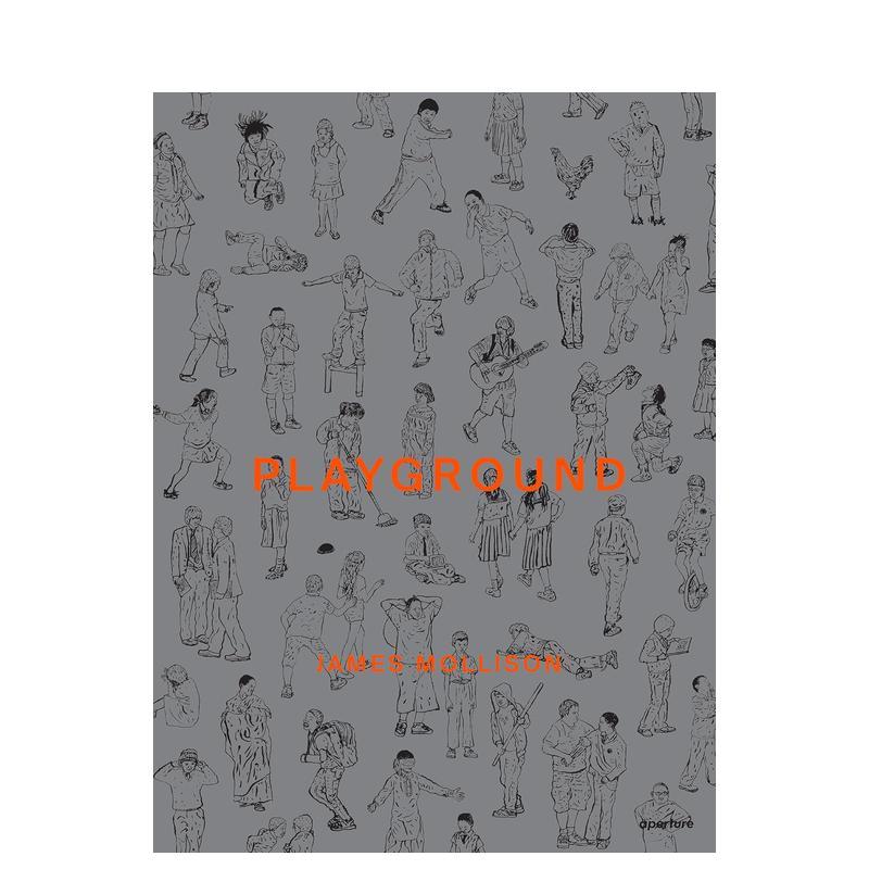 【现货】操场詹姆斯莫里森Playground英文摄影集摄影师专辑James Mollison精装Aperture进口原版书9781597113076