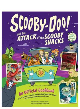 【预售】史酷比与神秘零食的袭击 [官方食谱]从史酷比零食到腌吸血鬼翅膀再到炸月光等Scooby-Doo! and the Attack of the Scooby