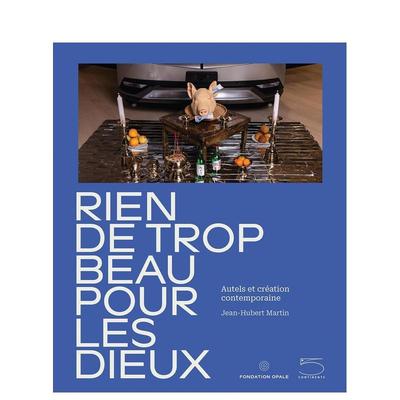 【预售】神祇不拒华美Nothing too Beautiful for the Gods英文艺术家艺术工作室Bérengère Primat精装Five Continents Edition