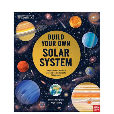 【现货】剑桥大学打造你的太阳系【University of Cambridge】Build Your Own Solar System英文儿童绘本知识百科精装Nosy Crow U