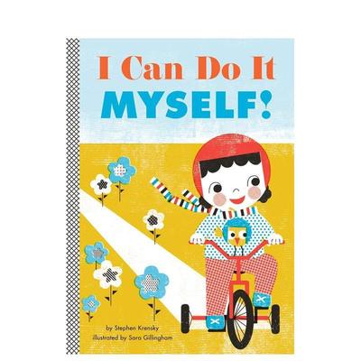 【现货】我自己能行I Can Do It Myself!英文儿童绘本身体认知启蒙Stephen Krensky精装Abrams Appleseed3-6岁进口原版书97814197