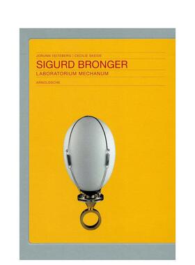 【预售】西格德布龙格 机械实验室Sigurd Bronger 英文珠宝首饰Jorunn Veiteberg精装Arnoldsche Art Publishers进口原版书978389