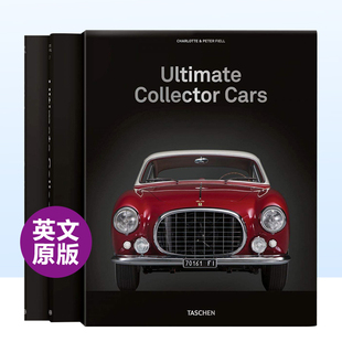 套装 著TASCHEN出版 现货 Charlotte Cars Ultimate 汽车精选集英文工业产品设计精装 Collector