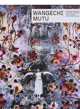【预售】瓦格希穆图【Contemporary Artists Series】Wangechi Mutu英文外国美术当代Adrienne Edwards简装Phaidon Press进口原版