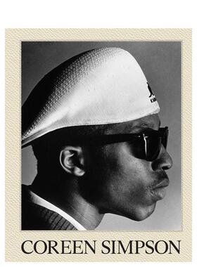 【预售】科琳辛普森专著Coreen Simpson英文摄影集摄影师专辑Coreen Simpson精装Aperture进口原版书9781597115858