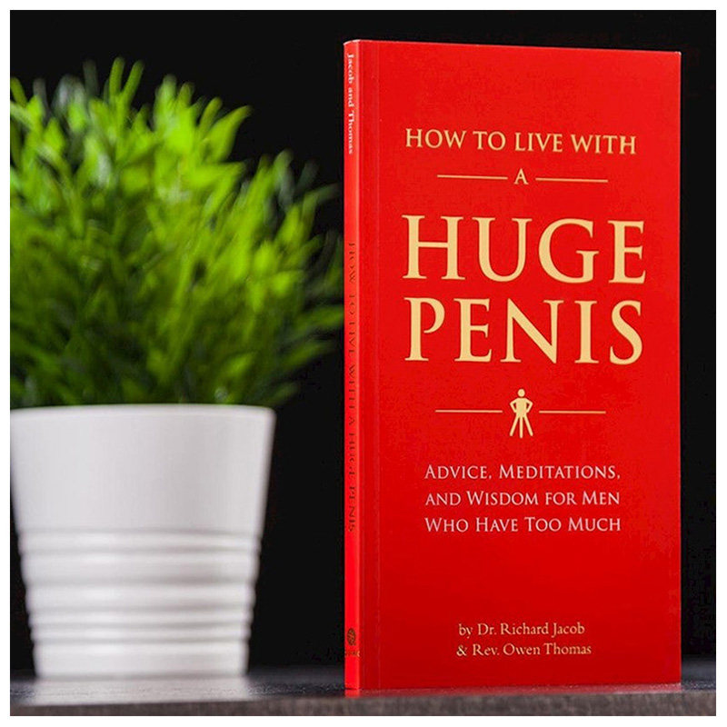 【现货】鸡男人的生活指南英文社会科学进口原版外版书How to Live with a Huge Penis Richard JacobQuirk Books