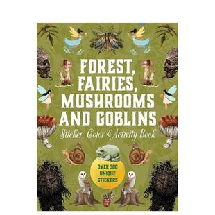 【预售】森林仙女蘑菇和小妖精贴纸涂色和活动书Forest， Fairies， Mushrooms and Goblins Sticker英文生活综合Editors of Char