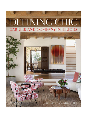 【现货】定义雅致：Carrier and Company Interiors 全球00室内设计师英文室内设计师/工作室精装进口原版外版书籍Defining C