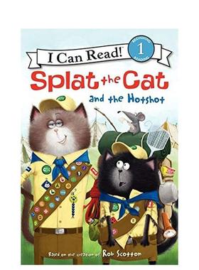 【现货】喵星人 向猫和能人泼水Splat the Cat and the Hotshot英文儿童分阶阅读ScottonHarpercollins3-6岁进口原版书9780062294