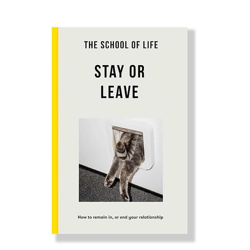 【预售】留下还是离开如何维系或结束你的感情Stay or Leave英文生活综合The School of Life平装进口原版书The School of Life P图片