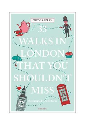 【现货】伦敦不可错过的 33 条步行路线33 Walks in London That You Shouldn't Miss英文旅行Nicola H. Perry平装进口原版书Emon