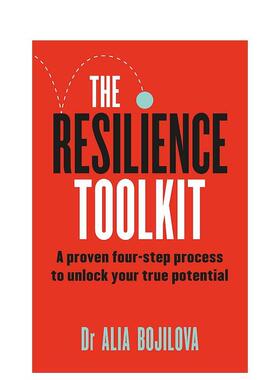 【预售】复原力工具包 释放真实潜能的四步曲The Resilience Toolkit英文心灵励志Dr Alia Bojilova平装进口原版书Headline Home9