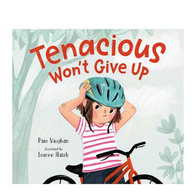 【预售】坚韧不弃Tenacious Won't Give Up英文儿童绘本自我认知情绪管理Pam Vaughan精装3-6岁Knopf进口原版书9780593 5215