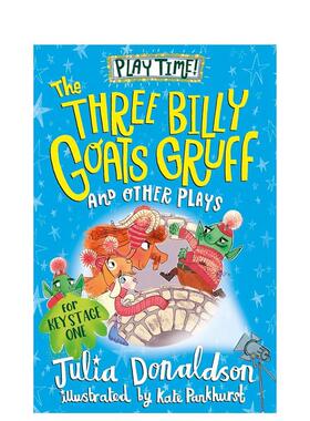 【预售】三只比利山羊嘎啦嘎啦及其他戏剧The Three Billy Goats Gruff and Other Plays英文儿童故事Julia Donaldson平装Macmill
