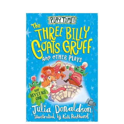 【预售】三只比利山羊嘎啦嘎啦及其他戏剧The Three Billy Goats Gruff and Other Plays英文儿童故事Julia Donaldson平装Macmill