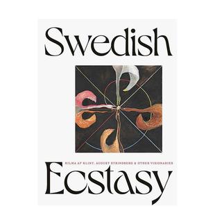 【预售】瑞典的狂喜希尔玛阿芙克林特奥古斯特斯特林堡与其他先驱Swedish Ecstacy英文外国美术20世纪Daniel BirnbaumYale Univer