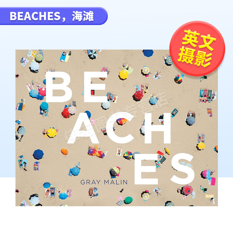 【预售】海滩英文摄影摄影师专辑进口原版外版书精装Beaches Gray Malin Abrams