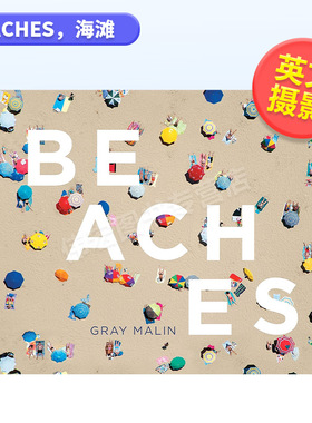 【预售】海滩英文摄影摄影师专辑进口原版外版书精装Beaches Gray Malin Abrams