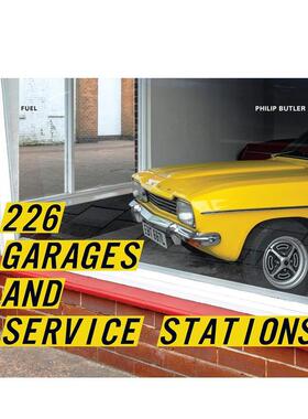 【现货】英国汽车修理厂建筑摄影226 Garages and Service Stations英文摄影集人文景观Philip ButlerFUEL Publishing精装进口原版
