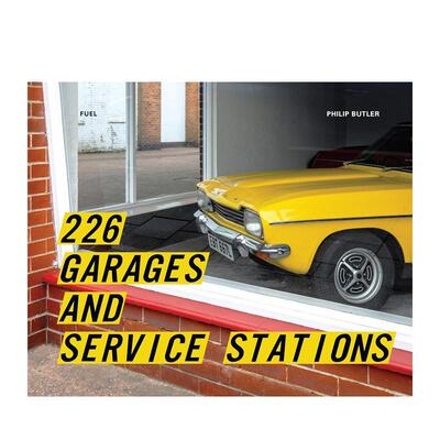 【现货】英国汽车修理厂建筑摄影226 Garages and Service Stations英文摄影集人文景观Philip ButlerFUEL Publishing精装进口原版