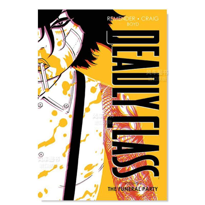 【现货】杀手一班卷2英文漫画进口原版图书Deadly Class Deluxe Edition Volume 2: The Funeral Party Remender Image Comics