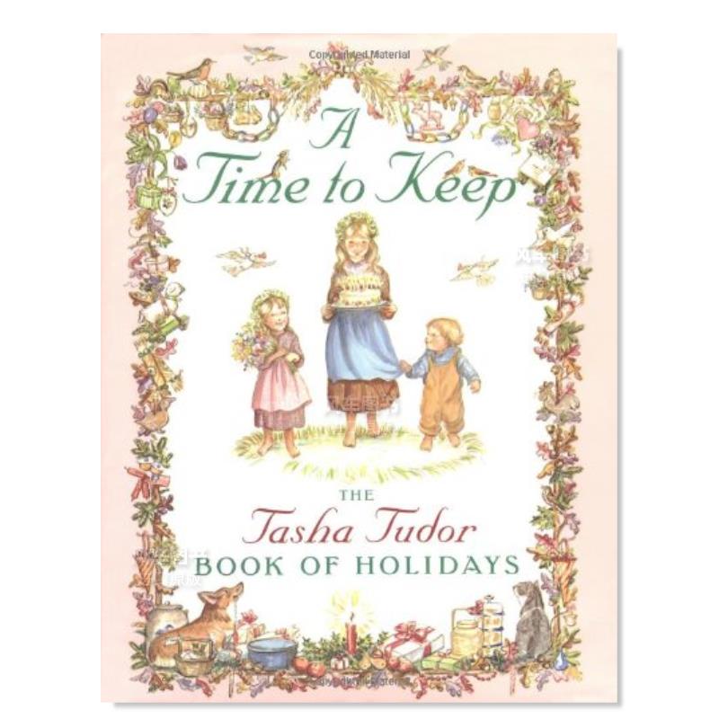 【预 售】保留有时 A Time to Keep英文儿童本插画师 进口原版Tasha Tudor Isabelle Arsenault 书籍/杂志/报纸 原版其它 原图主图