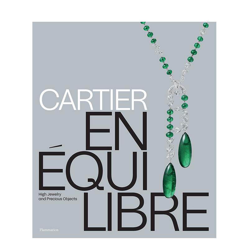 【预售】卡地亚 平衡之境—高级珠宝与臻品杰作Cartier: En Equilibre High Jewelry and Precious Objects英文珠宝首饰Mathieu D