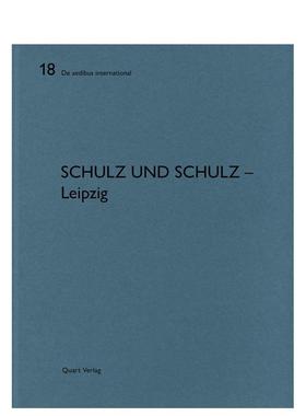 【预售】舒尔茨与舒尔茨 —— 莱比锡事务所Schulz und Schulz - Leipzig英文建筑设计建筑师工作室Heinz Wirz平装Quart Publishe