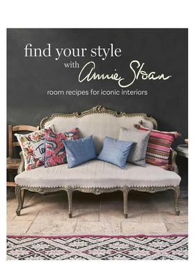 【预售】和Annie Sloan探寻专属风格Find Your Style with Annie Sloan英文室内设计空间与装饰Annie Sloan精装CICO Books进口原版