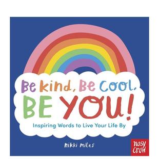 Miles平装 现货 话语Be Nosy 6岁进口原版 酷 UK3 善良 书97 做自己激励活出自我 Crow Kind英文儿童绘本自我认知情绪管理Nikki