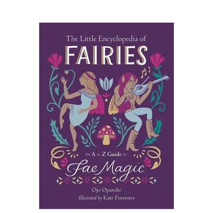 进口原版 从A到Z Fairies英文心灵励志OJO Encyclopedia 精灵小百科全书 精灵魔法指南Little 书Running OPANIKE精装 预售