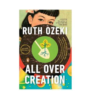 Ozeki平装 书9780142003 布克奖入围作家露丝尾关 进口原版 Books Penguin Creation英文文学小说Ruth Over 大千世界All 现货
