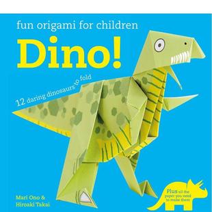 Children英文儿童趣味Mari 现货 Origami Ono平装 9岁进口原版 12种大胆 Books6 儿童折纸 书9781782494669 恐龙Fun CICO for