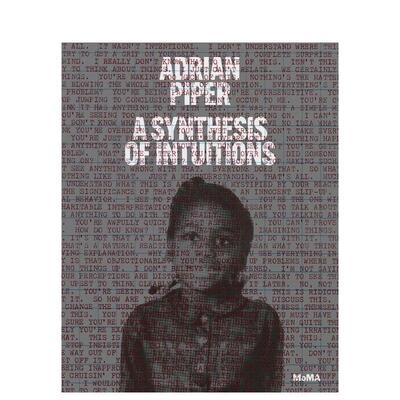 【预售】艾德里安 派珀 1965–2016Adrian Piper  A Synthesis of Intuitions 1965–2016 英文生活综合Christophe Cherix精装Mus