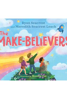 【现货】幻想家们Make-Believers英文儿童绘本虚构类Ryan Seacrest精装S&S Books for Young Readers进口原版书9781665949873